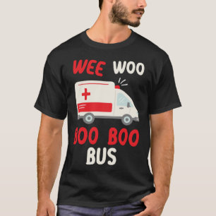Wee Woo Boo Bus Healthcare EMT Paramedic T-Shirt