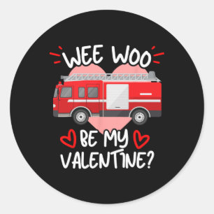 Wee Woo Sei Mein Valentins-Feuerwehr-Feuerwehrmann Runder Aufkleber