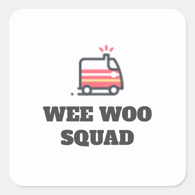 Wee Woo Squad, 911 Ambulanz Quadratischer Aufkleber (Vorderseite)