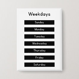 Weekdays Button