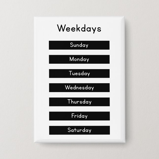 Weekdays Button (Vorderseite)