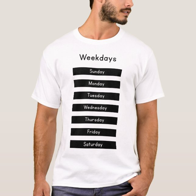 Weekdays T-Shirt (Vorderseite)
