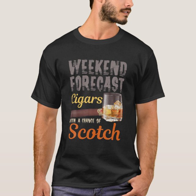 Weekend Forecast Cigars und Scotkey Whiskey Bourbo T-Shirt (Vorderseite)