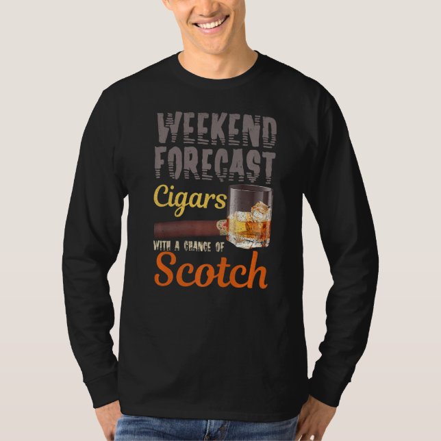 Weekend Forecast Cigars und Scotkey Whiskey Bourbo T-Shirt (Vorderseite)