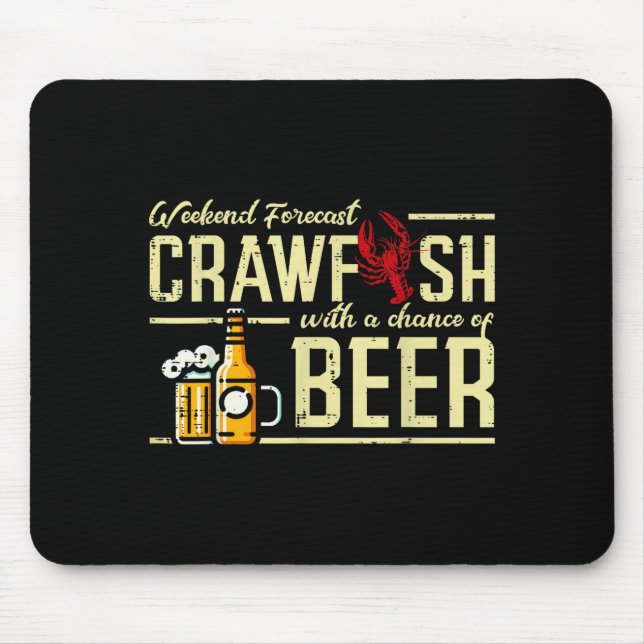 Weekend Forecast Crawfish Beer Funny Crayfish Dad  Mousepad (Vorne)