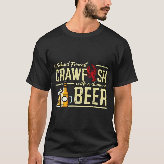 Weekend Forecast Crawfish Beer Funny Crayfish Dad  T-Shirt (Vorderseite)