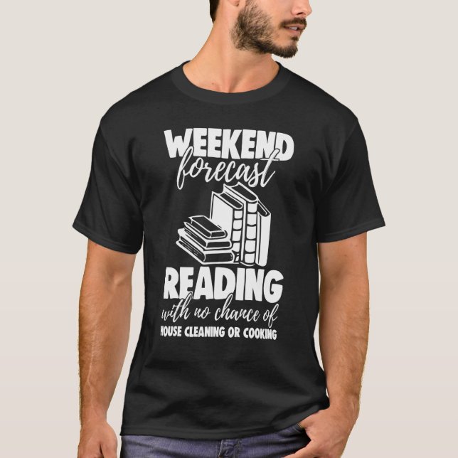 Weekend Forecast Reading With No Chance Funny Men  T-Shirt (Vorderseite)