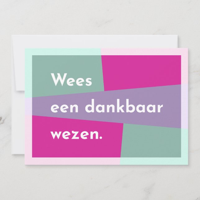 Wees een dankbaar wezen dankeskarte (Vorderseite)