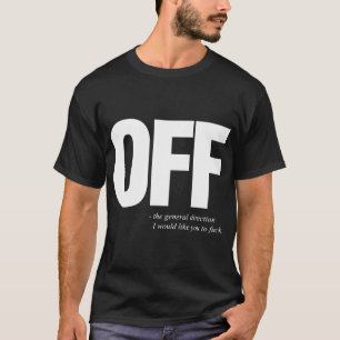 Weg der Slogan-Offensive-T - Shirts der Männer von