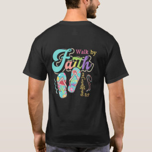 Weg durch den Glauben Gedreht Flop Korinthians 5 7 T-Shirt