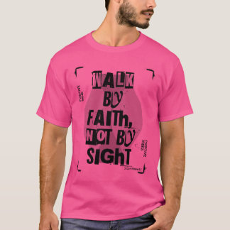 Weg durch den Glauben T-Shirt