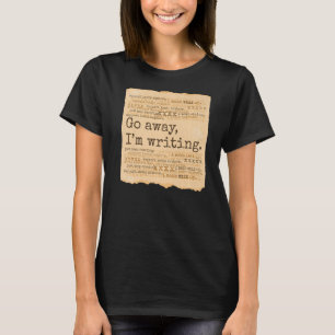WEG ICH SCHREIBE Bücher schreiben Schreibpapier T-Shirt