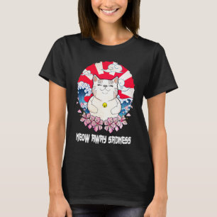 Weg mit Traurigkeit Katze Positive Zitate Kätzchen T-Shirt