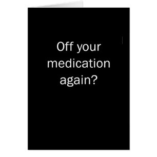 Weg von Ihrem Meds