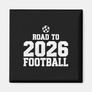 Weg zum Fußballsport 2026 Lustiger Fußballfan Magnet