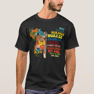 Wegbereiter Wunderwirker christliches Lob T-Shirt