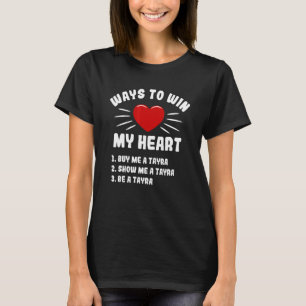 Wege, mein Herz zu gewinnen Tayra Animal Meme Spaß T-Shirt
