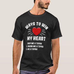 Wege, mein Herz zu gewinnen Tayra Animal Meme Spaß T-Shirt
