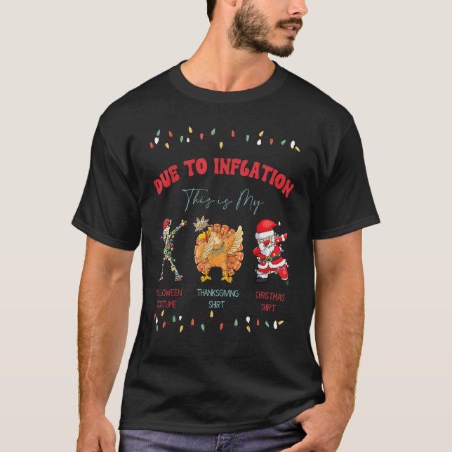 wegen der Inflation ist dies mein Halloween-Kostüm T-Shirt (Vorderseite)