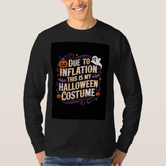 Wegen Inflation Budget Kostüm Lustiger Halloween T-Shirt