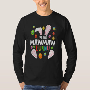 Weibchen Ich bin die Mawmaw Bunny Funny Matching F T-Shirt