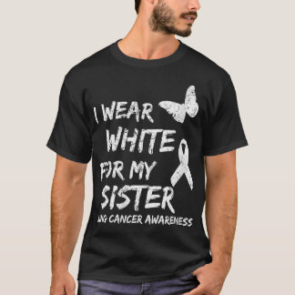 Weibchen tragen ich Weiß für meine Schwester Lunge T-Shirt
