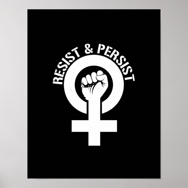 Weibliche Resistenz - Resistenz und Persist - weiß Poster (Vorne)