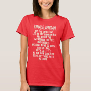 Weibliche Veteran Frauen Unwillige Frauen T-Shirt