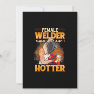 Weibliche Welder Behalte es immer Hotter Ankündigung
