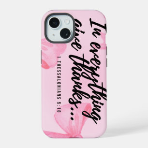 Weiche rosa Handyhülle - 1. Thessalonicher 5,18 iPhone 15 Hülle
