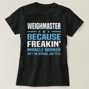 Weighmaster T-Shirt