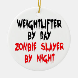 Weightlifter Zombie Slayer Keramik Ornament