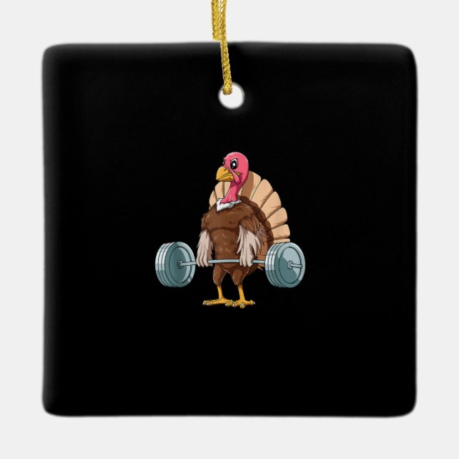 Weightlifting Turkey Deadlifting Thanksgiving Keramikornament (Vorderseite)