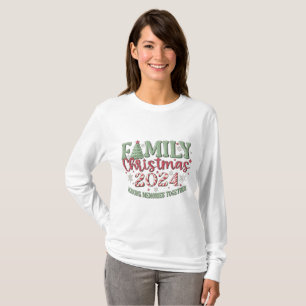 Weihnachten 2024 Erinnerungen machen T-Shirt