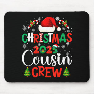 Weihnachten 2025 Cousin Crew Xmas Lustige passende Mousepad