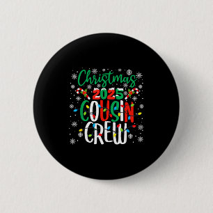 Weihnachten 2025 Cousin Crew Xmas passende Familie Button