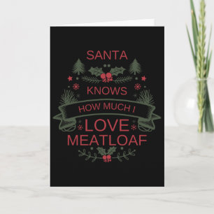 Weihnachten 2025 Meatloaf Shirt für Komfort-Feinsc Karte