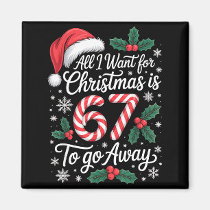 Weihnachten 67 Geh Weg Sechs Sieben Lustiger Lehre Magnet