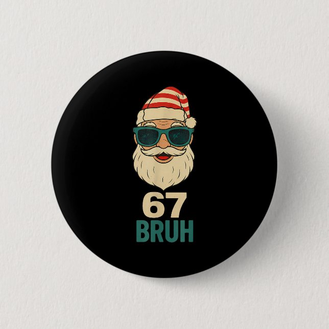 Weihnachten 67 Meme Design Lustig Sechs Sieben Hän Button (Vorderseite)