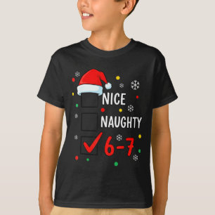 Weihnachten 6-7 Meme Schöne Böse Checkliste Santa  T-Shirt