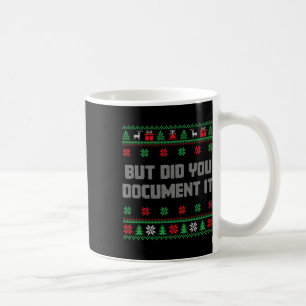 Weihnachten, aber hast du es dokumentiert hässlich kaffeetasse