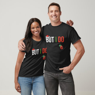 Weihnachten, aber ich sage Xmas T-Shirt