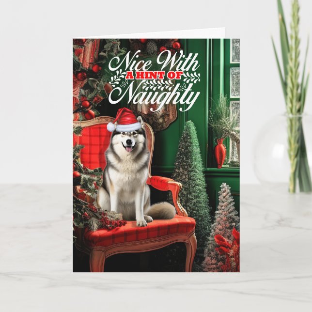 Weihnachten Alaskan Malamute Dog Naughty oder Nice (Vorderseite)