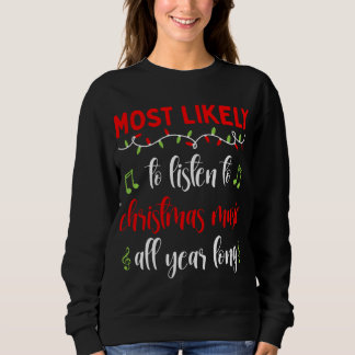 Weihnachten aller Wahrscheinlichkeit nach hören We Sweatshirt