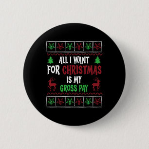 Weihnachten alles, was ich Wollte, ist mein Brutto Button