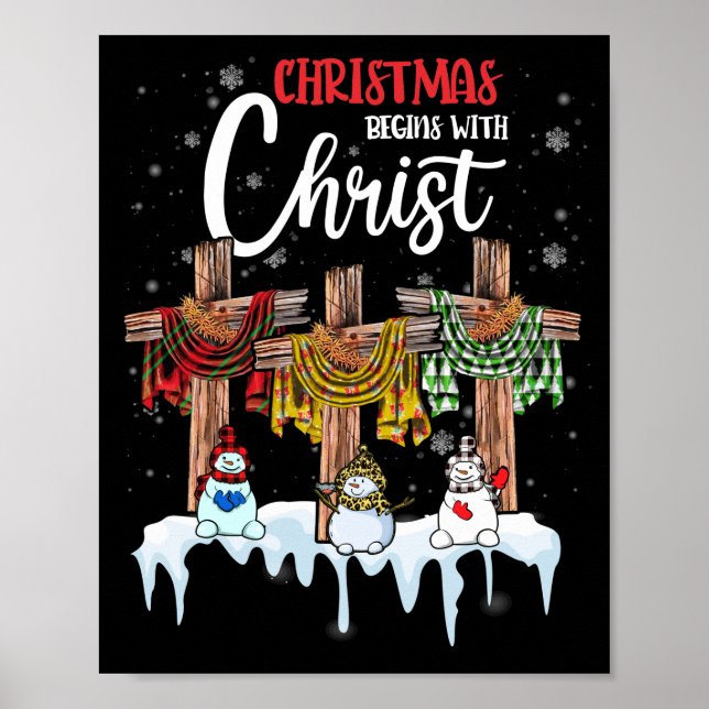 Weihnachten beginnt Christus Snowman Christliches  Poster (Vorne)