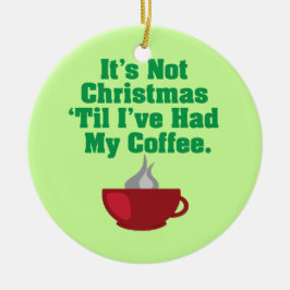 Weihnachten bis Kaffee Keramik Ornament