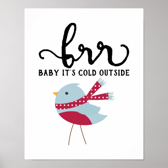 Weihnachten - Brr Baby It's Cold Outside - Poster (Vorne)