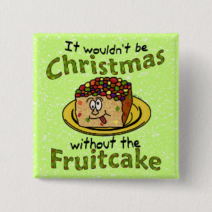 Weihnachten Cartoon Fruitcake Button