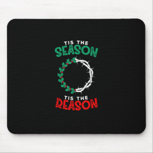 Weihnachten Christlich - Es ist die Jahreszeit Mousepad